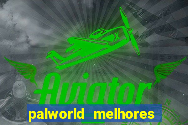 palworld melhores pals para trabalho